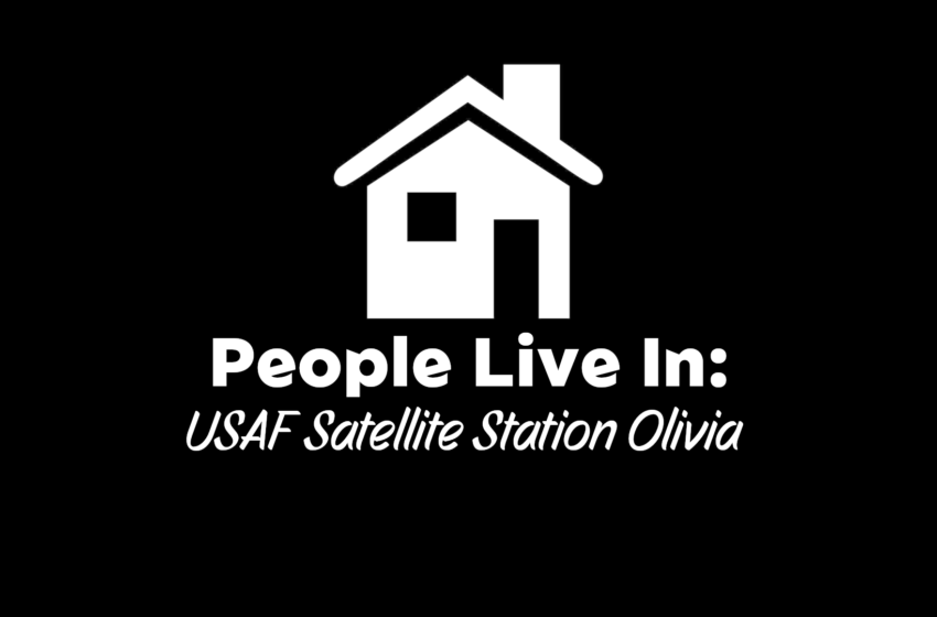  People Live In – USAF Satellite Station Olivia