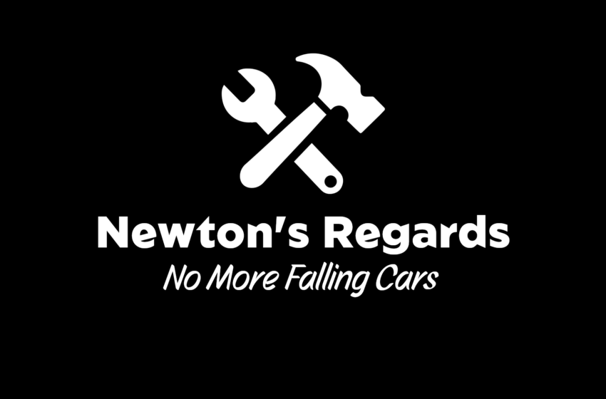  Newton’s Regards – No More Falling Cars